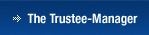 The Trustee-Manager